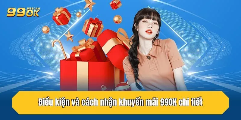 Khuyến Mãi 99OK Đãi Ngộ Cực Lớn Dành Cho Hội Viên 3 Điều kiện và cách nhận khuyến mãi 99OK chi tiết