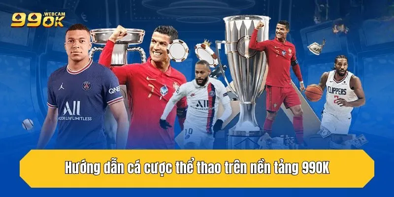 Thể Thao 99OK - Sân Chơi Đình Đám Uy Tín Cho Bet Thủ Việt 6 Hướng dẫn cá cược thể thao trên nền tảng 99OK