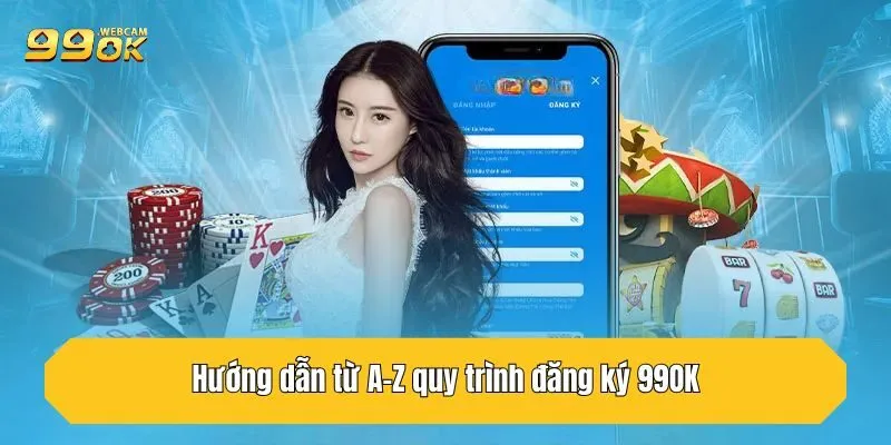 Hướng Dẫn Đăng Ký 99OK Trong 1 Phút, Nhận Quà Siêu Hời 2 Hướng dẫn từ A-Z quy trình đăng ký 99OK